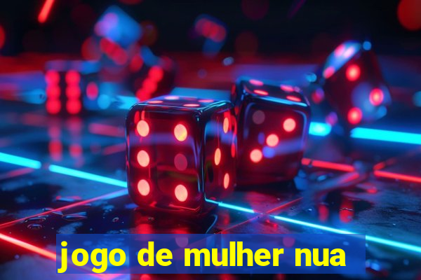 jogo de mulher nua